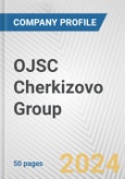 OJSC Cherkizovo Group Fundamental Company Report Including Financial, SWOT, Competitors and Industry Analysis- Product Image