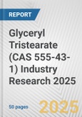 Glyceryl Tristearate (CAS 555-43-1) Industry Research 2025: Global and Regional Market Trends 2019-2024 and Forecast to 2029- Product Image