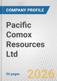 Pacific Comox Resources Ltd. Fundamental Company Report Including Financial, SWOT, Competitors and Industry Analysis- Product Image