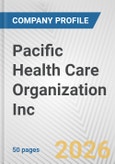 Pacific Health Care Organization Inc. Fundamental Company Report Including Financial, SWOT, Competitors and Industry Analysis- Product Image