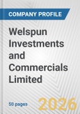 Welspun Investments and Commercials Limited Fundamental Company Report Including Financial, SWOT, Competitors and Industry Analysis- Product Image