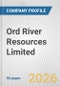 Ord River Resources Limited Fundamental Company Report Including Financial, SWOT, Competitors and Industry Analysis - Product Thumbnail Image
