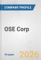 OSE Corp. Fundamental Company Report Including Financial, SWOT, Competitors and Industry Analysis - Product Thumbnail Image
