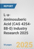 L-a-Aminosuberic Acid (CAS 4254-88-0) Industry Research 2025: Global and Regional Market Trends 2019-2024 and Forecast to 2029- Product Image