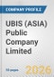 UBIS (ASIA) Public Company Limited Fundamental Company Report Including Financial, SWOT, Competitors and Industry Analysis - Product Thumbnail Image