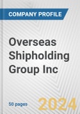 Overseas Shipholding Group Inc. Fundamental Company Report Including Financial, SWOT, Competitors and Industry Analysis- Product Image