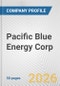 Pacific Blue Energy Corp. Fundamental Company Report Including Financial, SWOT, Competitors and Industry Analysis - Product Thumbnail Image
