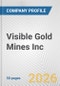 Visible Gold Mines Inc. Fundamental Company Report Including Financial, SWOT, Competitors and Industry Analysis - Product Thumbnail Image