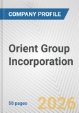 Orient Group Incorporation Fundamental Company Report Including Financial, SWOT, Competitors and Industry Analysis- Product Image