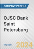 OJSC Bank Saint Petersburg Fundamental Company Report Including Financial, SWOT, Competitors and Industry Analysis- Product Image