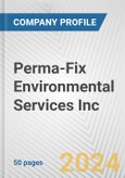 Perma-Fix Environmental Services Inc. Fundamental Company Report Including Financial, SWOT, Competitors and Industry Analysis- Product Image