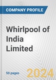 Whirlpool of India Limited Fundamental Company Report Including Financial, SWOT, Competitors and Industry Analysis- Product Image