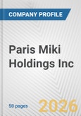 Paris Miki Holdings Inc. Fundamental Company Report Including Financial, SWOT, Competitors and Industry Analysis- Product Image