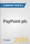 PayPoint plc Fundamental Company Report Including Financial, SWOT, Competitors and Industry Analysis - Product Thumbnail Image
