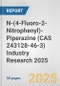 N-(4-Fluoro-2-Nitrophenyl)-Piperazine (CAS 243128-46-3) Industry Research 2025: Global and Regional Market Trends 2019-2024 and Forecast to 2029 - Product Image