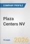 Plaza Centers NV Fundamental Company Report Including Financial, SWOT, Competitors and Industry Analysis - Product Thumbnail Image