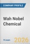 Wah Nobel Chemical Fundamental Company Report Including Financial, SWOT, Competitors and Industry Analysis - Product Thumbnail Image