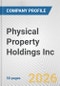Physical Property Holdings Inc. Fundamental Company Report Including Financial, SWOT, Competitors and Industry Analysis - Product Thumbnail Image