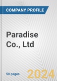 Paradise Co., Ltd. Fundamental Company Report Including Financial, SWOT, Competitors and Industry Analysis- Product Image
