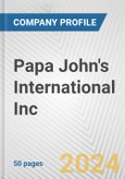 Papa John's International Inc. Fundamental Company Report Including Financial, SWOT, Competitors and Industry Analysis- Product Image