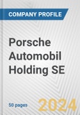 Porsche Automobil Holding SE Fundamental Company Report Including Financial, SWOT, Competitors and Industry Analysis- Product Image