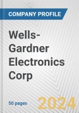 Wells-Gardner Electronics Corp. Fundamental Company Report Including Financial, SWOT, Competitors and Industry Analysis- Product Image