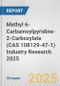 Methyl 6-Carbamoylpyridine-2-Carboxylate (CAS 108129-47-1) Industry Research 2025: Global and Regional Market Trends 2019-2024 and Forecast to 2029 - Product Thumbnail Image