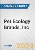 Pet Ecology Brands, Inc. Fundamental Company Report Including Financial, SWOT, Competitors and Industry Analysis- Product Image