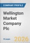 Wellington Market Company Plc Fundamental Company Report Including Financial, SWOT, Competitors and Industry Analysis - Product Thumbnail Image