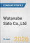 Watanabe Sato Co.,Ltd. Fundamental Company Report Including Financial, SWOT, Competitors and Industry Analysis - Product Thumbnail Image