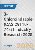3-Chloroindazole (CAS 29110-74-5) Industry Research 2025: Global and Regional Market Trends 2019-2024 and Forecast to 2029- Product Image
