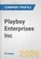 Playboy Enterprises Inc. Fundamental Company Report Including Financial, SWOT, Competitors and Industry Analysis - Product Thumbnail Image