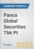 Panca Global Securities Tbk Pt Fundamental Company Report Including Financial, SWOT, Competitors and Industry Analysis- Product Image