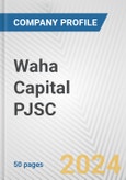 Waha Capital PJSC Fundamental Company Report Including Financial, SWOT, Competitors and Industry Analysis- Product Image