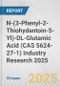 N-(3-Phenyl-2-Thiohydantoin-5-Yl)-DL-Glutamic Acid (CAS 5624-27-1) Industry Research 2025: Global and Regional Market Trends 2019-2024 and Forecast to 2029 - Product Thumbnail Image