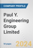 Paul Y. Engineering Group Limited Fundamental Company Report Including Financial, SWOT, Competitors and Industry Analysis- Product Image