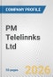 PM Telelinnks Ltd Fundamental Company Report Including Financial, SWOT, Competitors and Industry Analysis - Product Thumbnail Image