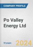 Po Valley Energy Ltd. Fundamental Company Report Including Financial, SWOT, Competitors and Industry Analysis- Product Image