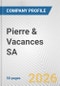 Pierre & Vacances SA Fundamental Company Report Including Financial, SWOT, Competitors and Industry Analysis - Product Thumbnail Image