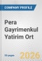 Pera Gayrimenkul Yatirim Ort Fundamental Company Report Including Financial, SWOT, Competitors and Industry Analysis - Product Thumbnail Image