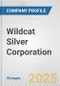 Wildcat Silver Corporation Fundamental Company Report Including Financial, SWOT, Competitors and Industry Analysis - Product Thumbnail Image