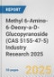 Methyl 6-Amino-6-Deoxy-a-D-Glucopyranoside (CAS 5155-47-5) Industry Research 2025: Global and Regional Market Trends 2019-2024 and Forecast to 2029 - Product Image