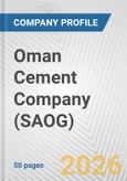 Oman Cement Company (SAOG) Fundamental Company Report Including Financial, SWOT, Competitors and Industry Analysis- Product Image