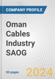 Oman Cables Industry SAOG Fundamental Company Report Including Financial, SWOT, Competitors and Industry Analysis- Product Image