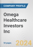 Omega Healthcare Investors Inc. Fundamental Company Report Including Financial, SWOT, Competitors and Industry Analysis- Product Image