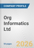 Org Informatics Ltd. Fundamental Company Report Including Financial, SWOT, Competitors and Industry Analysis- Product Image