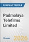 Padmalaya Telefilms Limited Fundamental Company Report Including Financial, SWOT, Competitors and Industry Analysis - Product Thumbnail Image