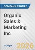 Organic Sales & Marketing Inc Fundamental Company Report Including Financial, SWOT, Competitors and Industry Analysis- Product Image