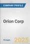 Orion Corp. Fundamental Company Report Including Financial, SWOT, Competitors and Industry Analysis - Product Thumbnail Image