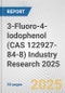 3-Fluoro-4-Iodophenol (CAS 122927-84-8) Industry Research 2025: Global and Regional Market Trends 2019-2024 and Forecast to 2029 - Product Thumbnail Image